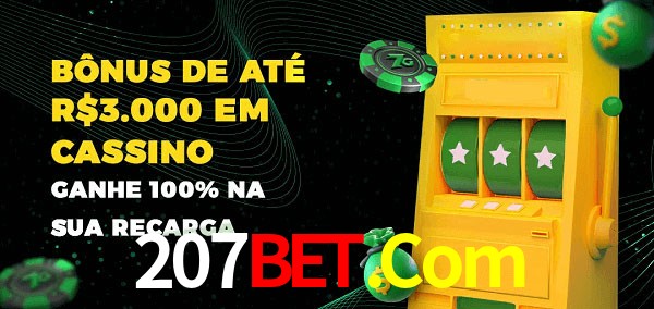 207Bet.Com melhor bônus de depósito